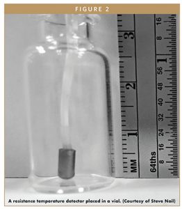 A resistance temperature detector placed in a vial. (Courtesy of Steve Nail)