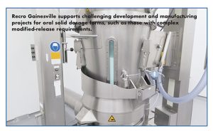 Recro Gainesville supports challenging development and manufacturing projects for oral solid dosage forms, such as those with complex modified-release requirements.