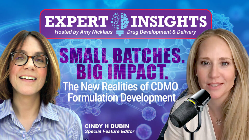 Small Batches, Big Impact: The New Realities of CDMO Formulation Development